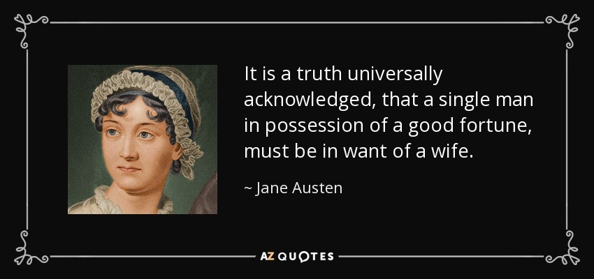 "It's a truth universally acknowledged"——《傲慢与偏见》的经典开场